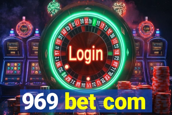 969 bet com